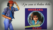 Sneki - I ja sam ti bolna bila