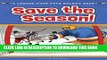 [PDF] Save the Season!: A Choose Your Path Hockey Book (Choose to Win!) Full Online