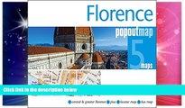 READ FULL  Florence PopOut Map: Handy pocket size pop up city map of Florence (PopOut Maps)  READ