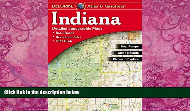 Books to Read Indiana Atlas Gazetteer Full Ebooks Most Wanted