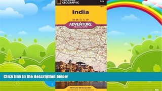 Books to Read  India (National Geographic Adventure Map)  Best Seller Books Most Wanted