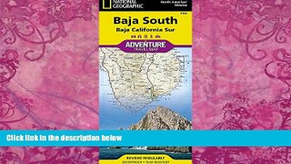 Books to Read  Baja South: Baja California Sur [Mexico] (National Geographic Adventure Map)  Best
