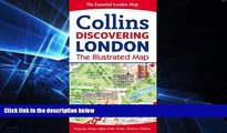 Must Have  Collins Discovering London: The Illustrated Map  READ Ebook Full Ebook