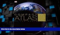 Big Deals  Compact Atlas of the World (Compact World Atlas)  Full Read Most Wanted