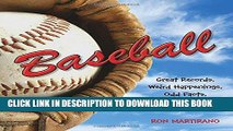 [Ebook] Baseball: Great Records, Weird Happenings, Odd Facts, Amazing Moments   Other Cool Stuff