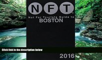 Big Deals  Not For Tourists Guide to Boston 2016  Full Ebooks Most Wanted