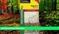 READ NOW  Saguaro National Park (National Geographic Trails Illustrated Map)  Premium Ebooks Full