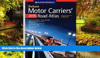 Must Have  Rand McNally 2015 Deluxe Motor Carriers  Road Atlas (Laminated) (Rand Mcnally Motor
