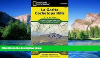 Must Have  La Garita, Cochetopa Hills (National Geographic Trails Illustrated Map)  READ Ebook