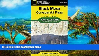 Deals in Books  Black Mesa, Curecanti Pass (National Geographic Trails Illustrated Map)  Premium