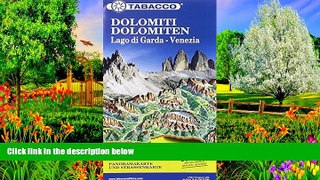 Deals in Books  Dolomites / Lake Garda / Venice Road and Panoramic Map 2015: TAB.MB.02  READ PDF