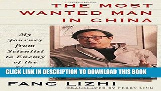 [EBOOK] DOWNLOAD The Most Wanted Man in China: My Journey from Scientist to Enemy of the State PDF