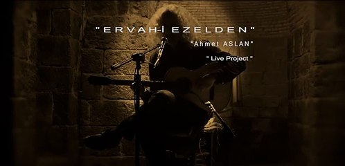 Ahmet Aslan - ERVAH-i EZELDE ,   Live in Diyarbakır