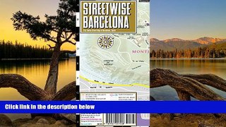 READ NOW  Streetwise Barcelona Map - Laminated City Center Street Map of Barcelona, Spain