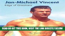 [EBOOK] DOWNLOAD Jan-Michael Vincent: Edge of Greatness GET NOW