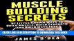 [Ebook] Bodybuilding: Muscle Building Secrets - 67 Little Known Ways to Build Muscle, Build