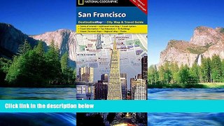 READ FULL  San Francisco (National Geographic Destination City Map)  READ Ebook Full Ebook