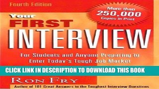 [Ebook] Your First Interview: For Students and Anyone Preparing to Enter Today s Tough Job Market