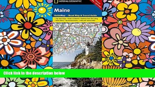 READ FULL  Maine (National Geographic Guide Map)  READ Ebook Full Ebook