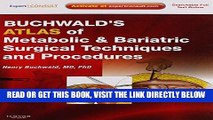 [READ] EBOOK Buchwald s Atlas of Metabolic   Bariatric Surgical Techniques and Procedures: Expert