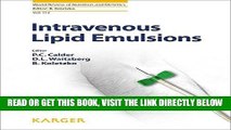 [READ] EBOOK Intravenous Lipid Emulsions (World Review of Nutrition and Dietetics, Vol. 112)