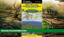 READ FULL  White Mountain National Forest West [Franconia Notch, Lincoln] (National Geographic