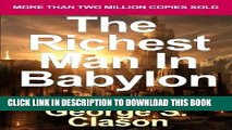 [Ebook] The Richest Man in Babylon: The Success Secrets of the Ancients by Clason, George S.