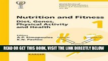 [FREE] EBOOK Nutrition and Fitness: Diet, Genes, Physical Activity and Health: 4th International