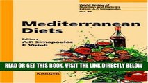 [READ] EBOOK Mediterranean Diets (World Review of Nutrition and Dietetics, Vol. 87) (v. 87) BEST