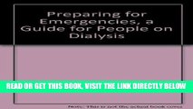 [READ] EBOOK Preparing for Emergencies, a Guide for People on Dialysis BEST COLLECTION