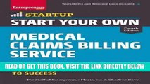 [READ] EBOOK Start Your Own Medical Claims Billing Service: Your Step-by-Step Guide to Success