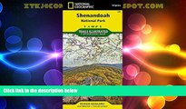Big Deals  Shenandoah National Park (National Geographic Trails Illustrated Map)  Full Read Best