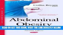 [FREE] EBOOK Abdominal Obesity: Risk Factors, Weight Reduction Methods and Long-term Health