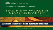 [Ebook] The New Wealth Management: The Financial Advisor s Guide to Managing and Investing Client
