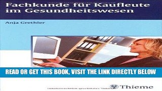 [READ] EBOOK Fachkunde fÃ¼r Kaufleute im Gesundheitswesen BEST COLLECTION