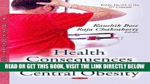 [FREE] EBOOK Health Consequences of Human Central Obesity (Public Health in the 21st Century)