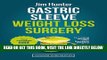 [FREE] EBOOK Gastric Sleeve Weight Loss Surgery: Your Complete Guide to Losing Weight with