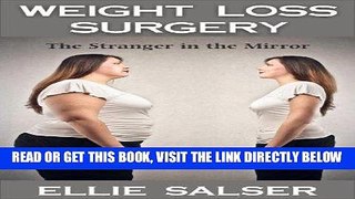 [FREE] EBOOK Weight Loss Surgery: The Stranger in the Mirror BEST COLLECTION