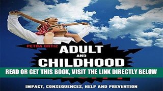 [FREE] EBOOK Adult and Childhood Obesity: Impact, Consequences, Help and Prevention ONLINE
