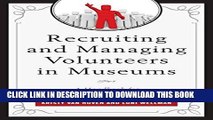 [Ebook] Recruiting and Managing Volunteers in Museums: A Handbook for Volunteer Management