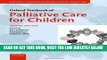 [READ] EBOOK Oxford Textbook of Palliative Care for Children (Oxford Textbooks in Palliative