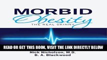 [FREE] EBOOK Morbid Obesity: The Real Skinny ONLINE COLLECTION