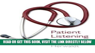[READ] EBOOK Patient Listening: A Doctor s Guide BEST COLLECTION