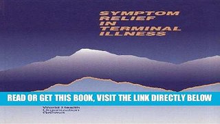 [FREE] EBOOK Symptom Relief in Terminal Illness(1150455) BEST COLLECTION