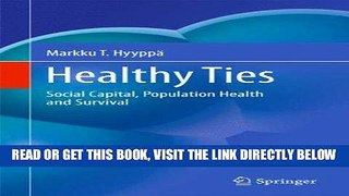 [READ] EBOOK Healthy Ties: Social Capital, Population Health and Survival ONLINE COLLECTION