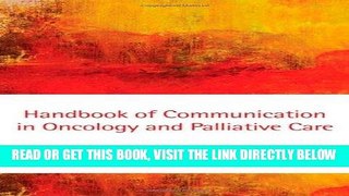 [READ] EBOOK Handbook of Communication in Oncology and Palliative Care BEST COLLECTION