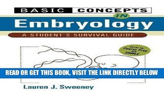 [READ] EBOOK Basic Concepts in Embryology: A Student s Survival Guide 1st (first) Edition by