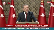 Recep Tayyip Erdoğan / Muhtarlar Toplantısı 