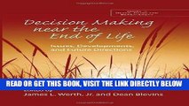 [FREE] EBOOK Decision Making near the End of Life: Issues, Developments, and Future Directions