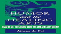 [READ] EBOOK Humor and the Healing Arts: A Multimethod Analysis of Humor Use in Health Care